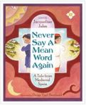 Never say a mean word again